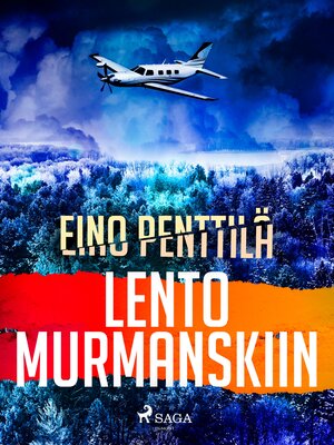 cover image of Lento Murmanskiin